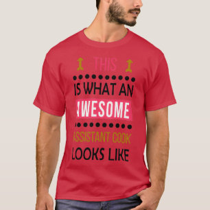Camiseta Cocinero asistente alucinante parece Navidad de cu
