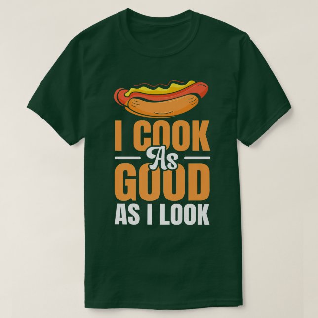 Camiseta Cocino Tan Bien Como Parezco Cocinando Al Chef De  (Diseño del anverso)