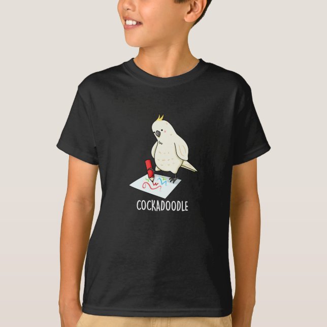 Camiseta Cockadoodle Funny Cockatoo Pun Dark BG (Anverso)