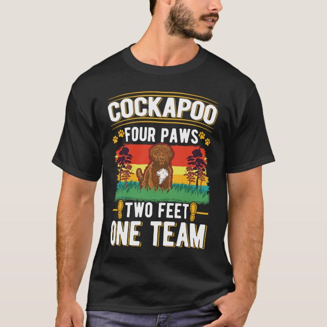 Camiseta Cockapoo cuatro patas dos pies un equipo Cockapoo (Anverso)