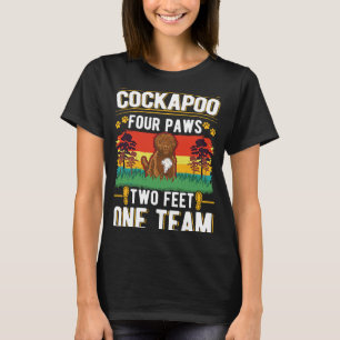 Camiseta Cockapoo cuatro patas dos pies un equipo Cockapoo