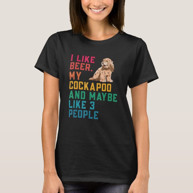 Camiseta Cockapoo Dueño de Perro Cerveza Cockapoo (Anverso)