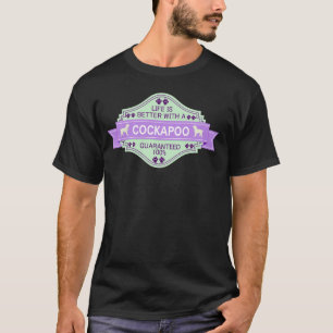 Camiseta Cockapoo La vida es mejor con Cockapoo Te