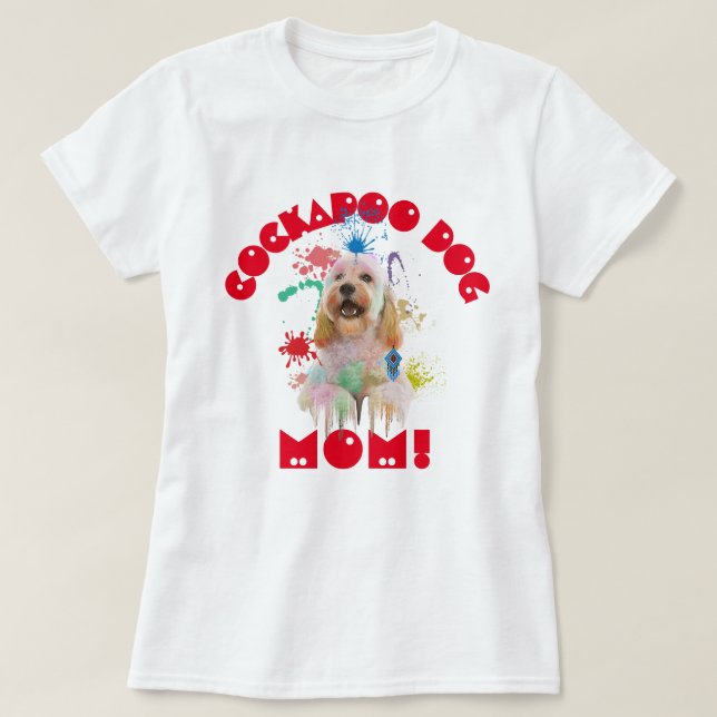 Camiseta Cockapoo Mom Dog Amo La Mejor Madre Perro (Diseño del anverso)