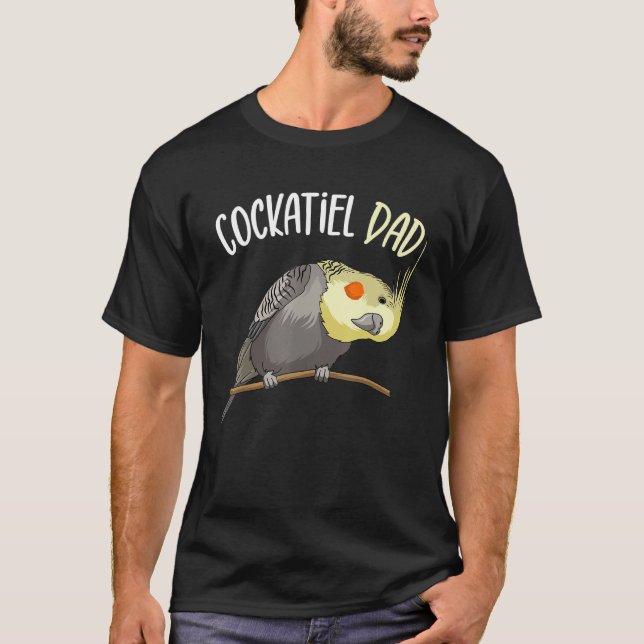 Camiseta Cockatiel Dad Funny Bird Lover (Anverso)