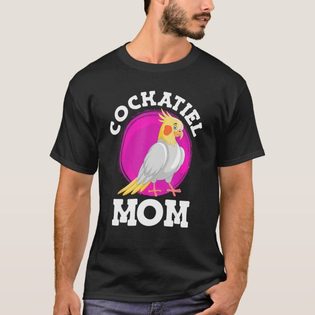Camiseta Cockatiel Mom Bird  Parakeets Mommy Bird Women (Anverso)