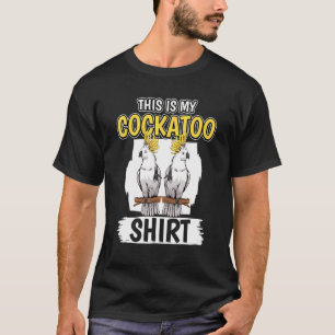 Camiseta Cockatoos Cita Loro Este Es Mi Cockatoo