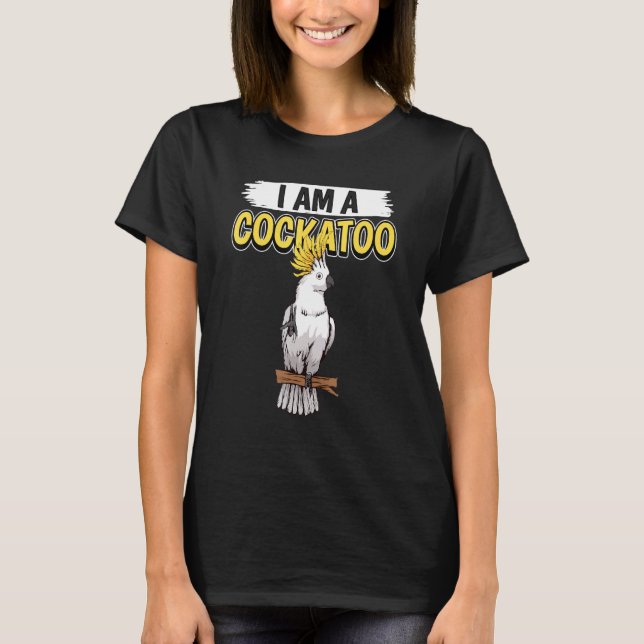 Camiseta Cockatoos Cita Loro Soy Cockatoo (Anverso)