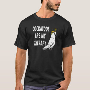Camiseta Cockatoos como terapia Cute Cockatiel Animal Exóti