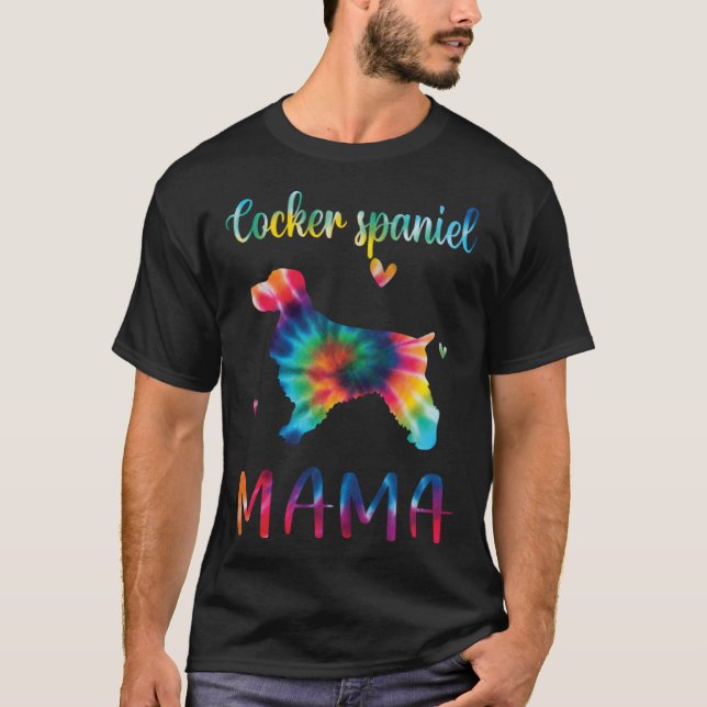 Camiseta Cocker Spaniel Mama Tie Dye Dog Mom Mothers Day (Anverso)