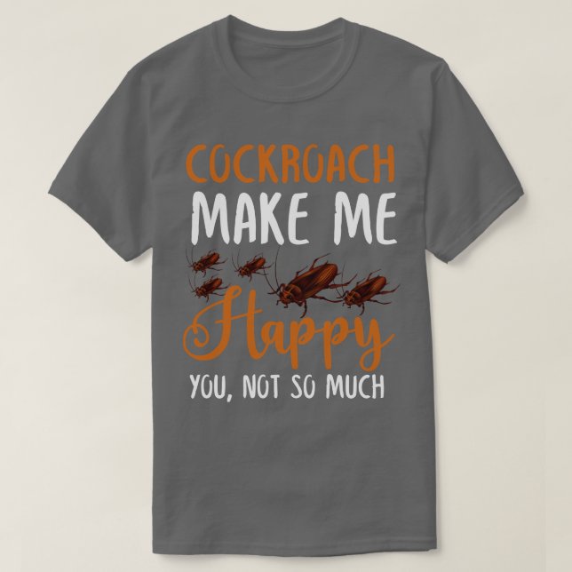 Camiseta Cockroach me hace feliz no tanto (Diseño del anverso)