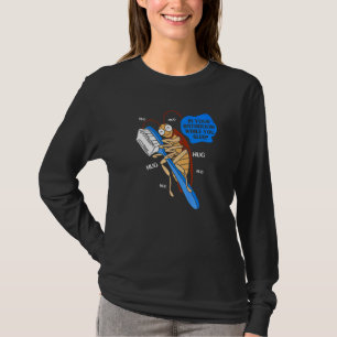 Camiseta Cockroach Y Tu Tootcepillo Abrazando Cucaracha
