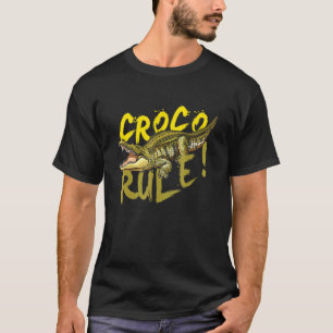 Camiseta Cocodrilo I Croco Rule I Aligator Depredador Repti