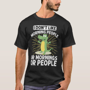 Camiseta Cocodrilo No me gustan las personas que madrugan n