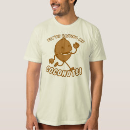 Camiseta Coconut Boy™ - ¡Me conduces cocos!