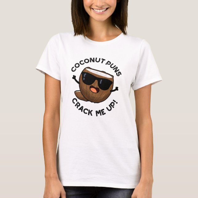 Camiseta Coconut Punks Crack Me Up Funny Fruit Pun (Anverso)
