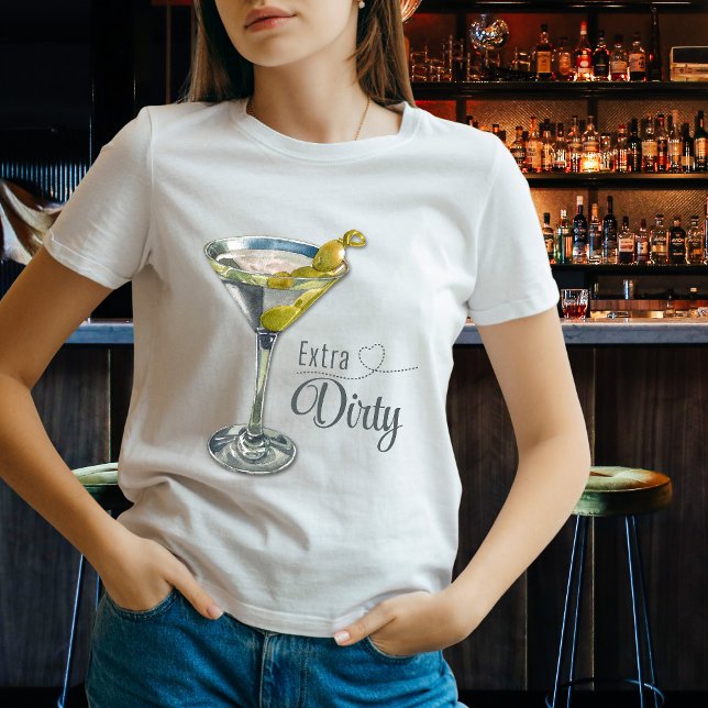 Camiseta Cóctel divertido de Martini Extra Sucio (Subido por el creador)