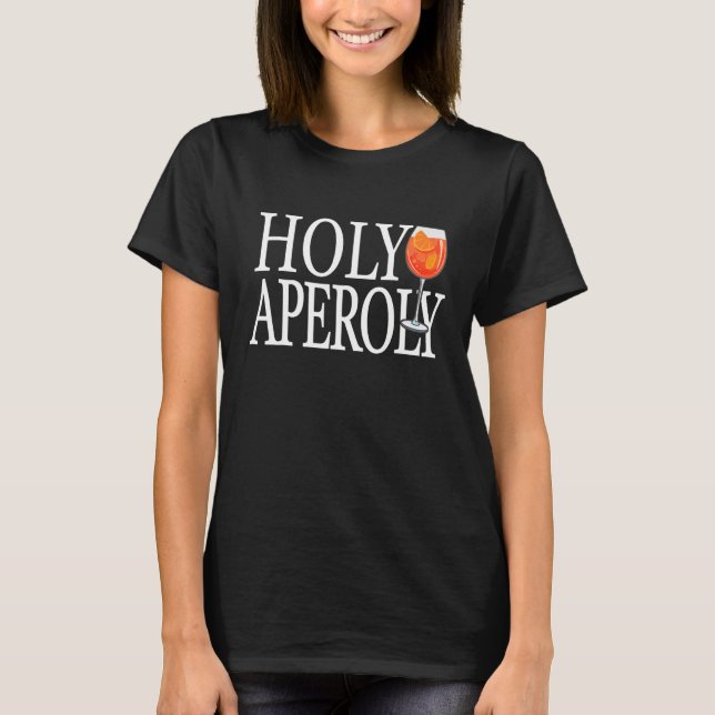 Camiseta Cóctel Holy Aperoly Spritz  Holy Aperoly 1 (Anverso)