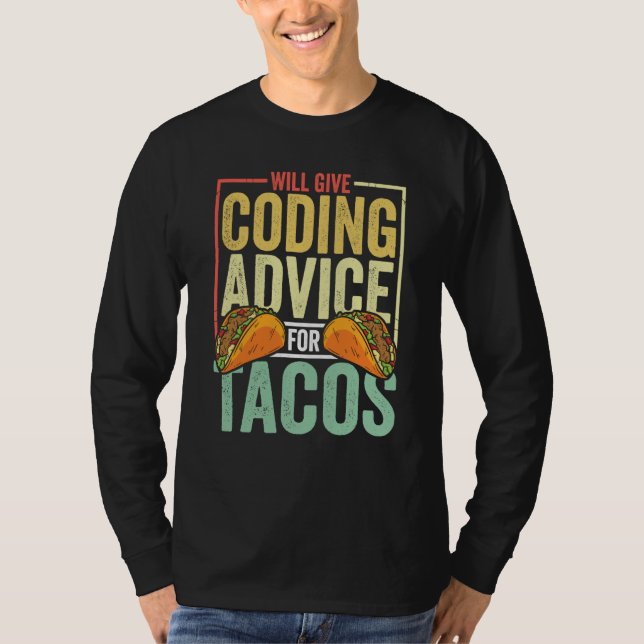 Camiseta Coder  Taco  Coding Mexican Food for Programmer (Anverso)