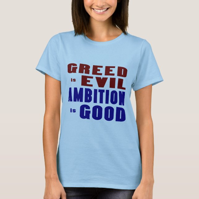 Camiseta Codicia y Ambición (Anverso)