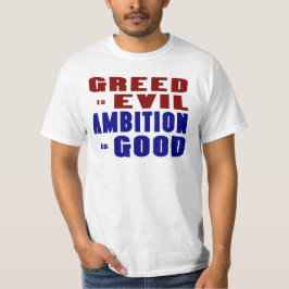 Camiseta Codicia y Ambición