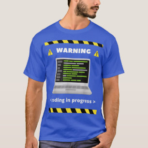 Camiseta Codificación de advertencia en curso Desarrollo de