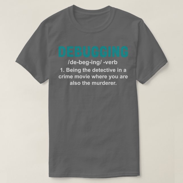 Camiseta Codificación de programadores de depuración (Diseño del anverso)
