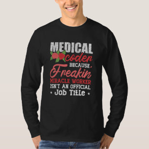 Camiseta Codificador médico debido a la codificación ICD de