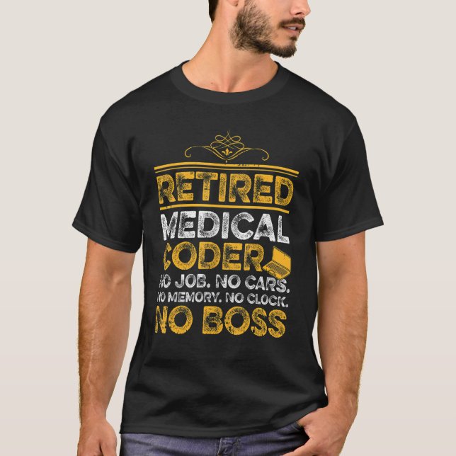 Camiseta Codificador Médico Retirado por Hombres Sin Trabaj (Anverso)
