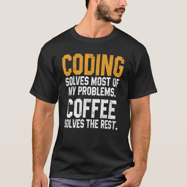 Camiseta Codificar resuelve mis problemas Gee de programaci (Anverso)