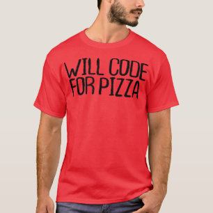 Camiseta Codificará Las Citas De Novedad Sarcástica De Pizz