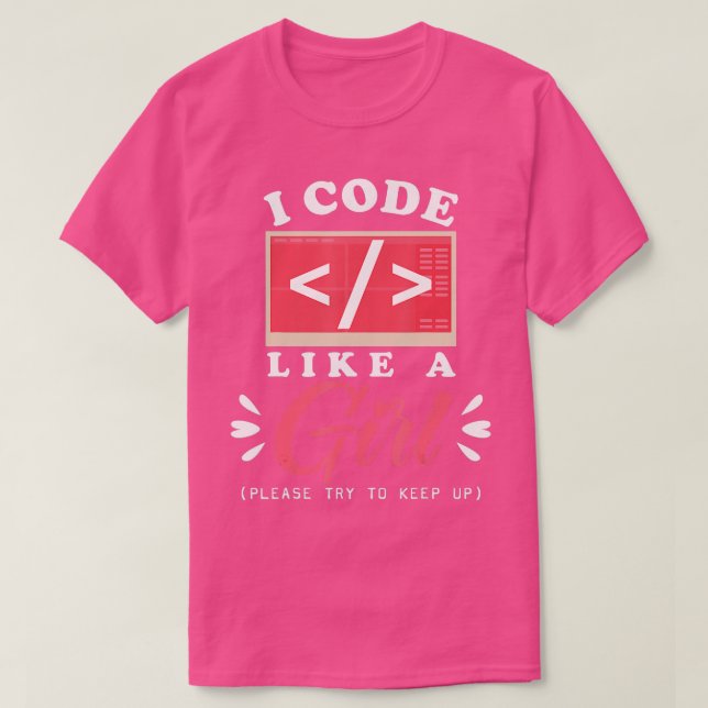 Camiseta Codigo Como Una Computadora Chica Programando Una  (Diseño del anverso)