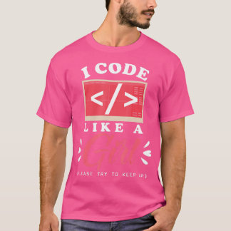 Camiseta Codigo Como Una Computadora Chica Programando Una 