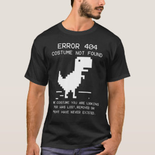 Camiseta Código de disfraces de error TRex 404 no encontrad