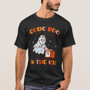 Camiseta Código de enfermera de Halloween Boo ICU Fantasma 