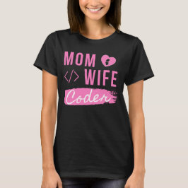 CAMISETA CÓDIGO DE LA MUJER MOM - MOM DE CODIFICACIÓN