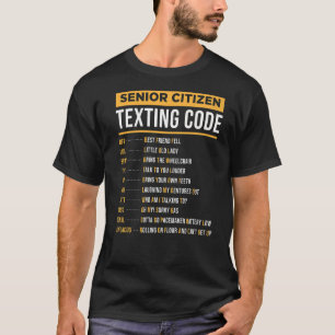 Camiseta Código de texto para abuelo de la anciana ciudadan