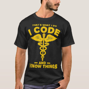 Camiseta Código gracioso y saber cosas código clínico médic