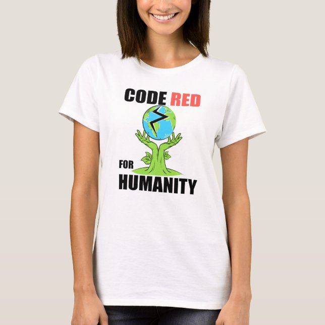 Camiseta Código muy rojo para la humanidad (Anverso)
