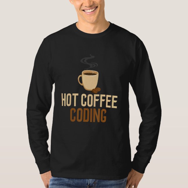 Camiseta Coding Hot Coffee Software Engineering Computer Pr (Anverso)