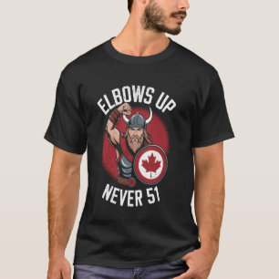 Camiseta Codos Arriba Bandera de Canadá Nunca 51 Orgulloso