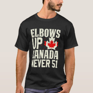 Camiseta Codos Arriba Canadá Nunca 51 Bandera de Canadá Man