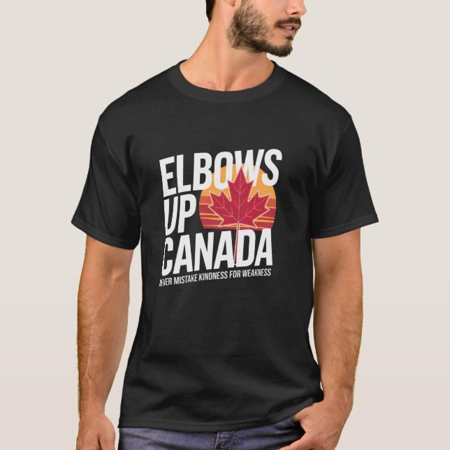 Camiseta Codos Arriba Canadá Nunca Confundas la Amabilidad  (Anverso)