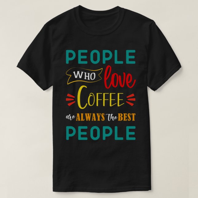 Camiseta Coffee (Diseño del anverso)