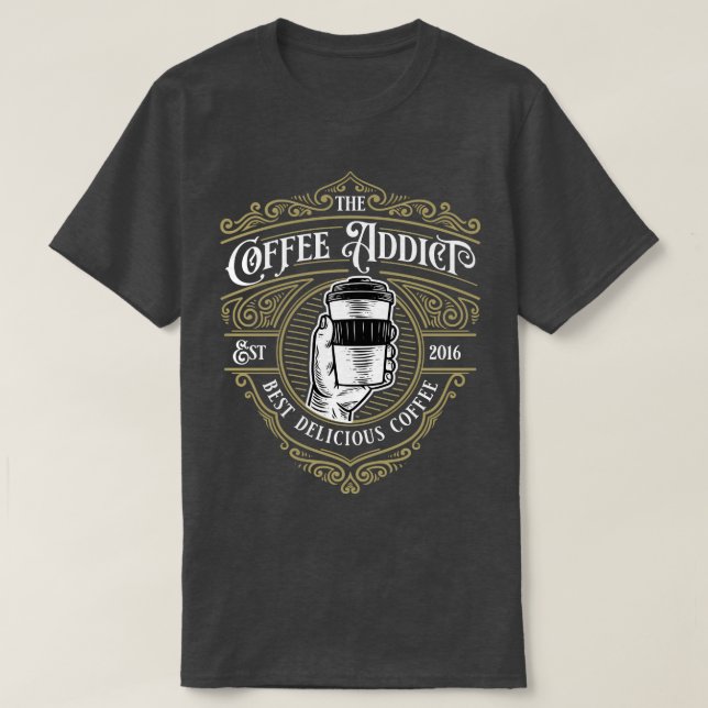 Camiseta Coffee Addict (Diseño del anverso)