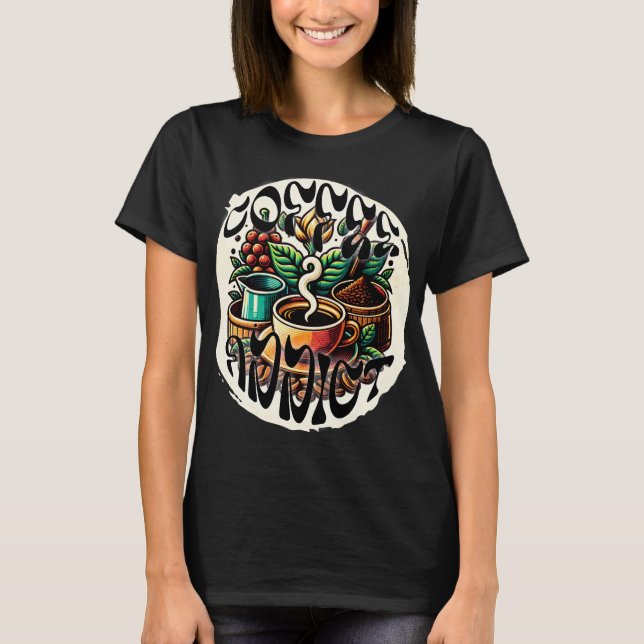 Camiseta Coffee Addict (Anverso)