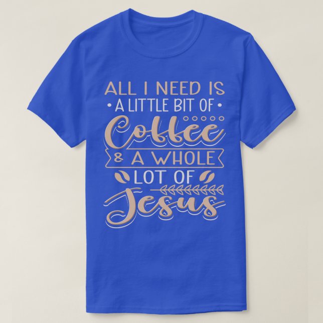 Camiseta Coffee amp Jesus (Diseño del anverso)