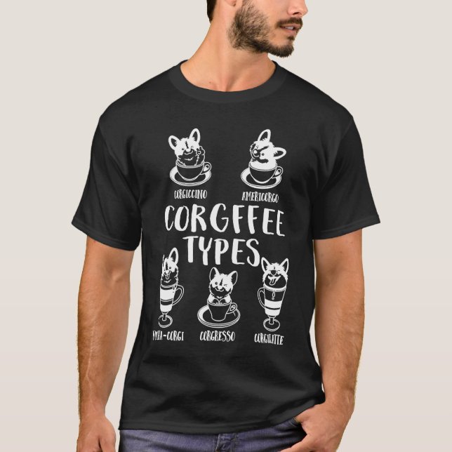 Camiseta Coffee And Corgis  Dog   Dog Person (Anverso)