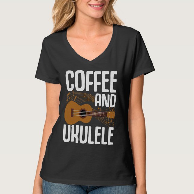 Camiseta Coffee And Ukulele  Player Music  Musician Graphic (Anverso)