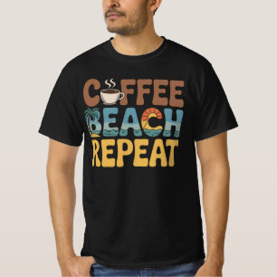 Camiseta Coffee Beach Repeat Relax Caffeine Lover
